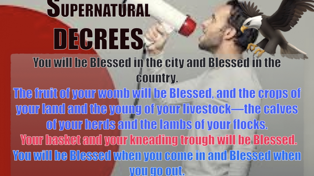 Supernatural Decrees