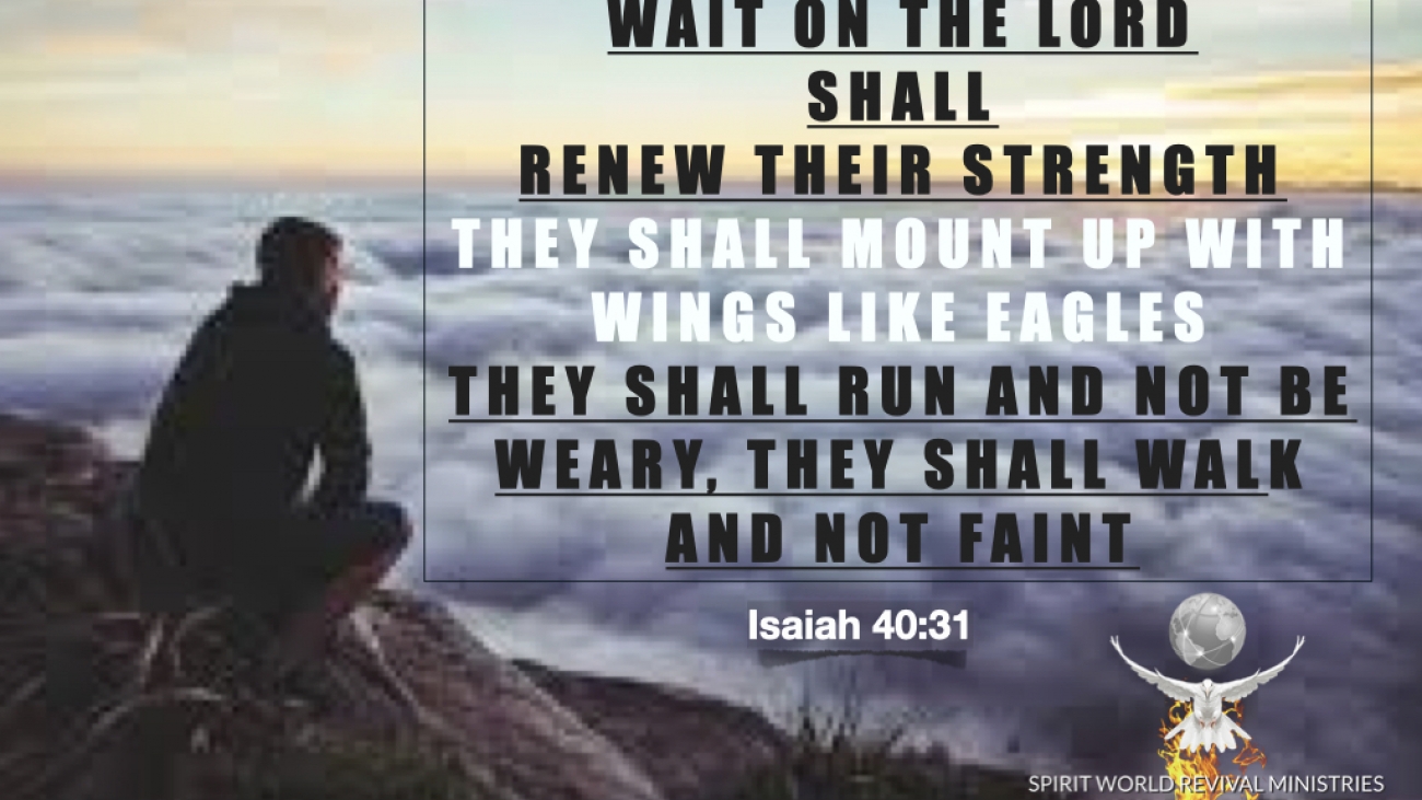 Wait on the Lord