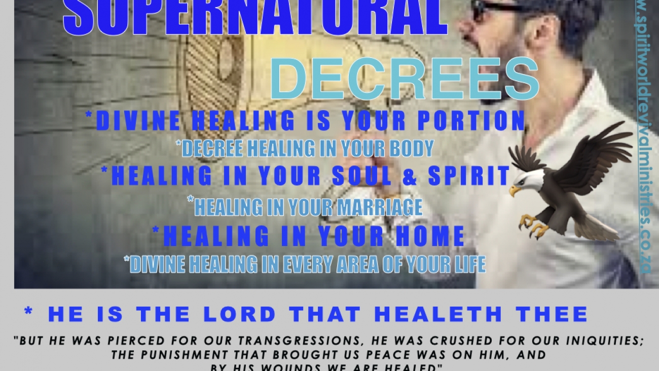 Supernatural Decrees of Divine Health