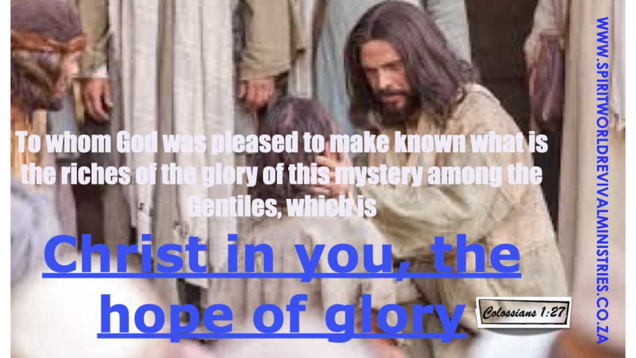 Christ. in you the hope of Glory